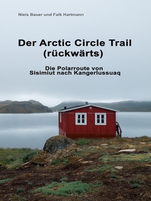 cover image of Der Arctic Circle Trail rückwärts